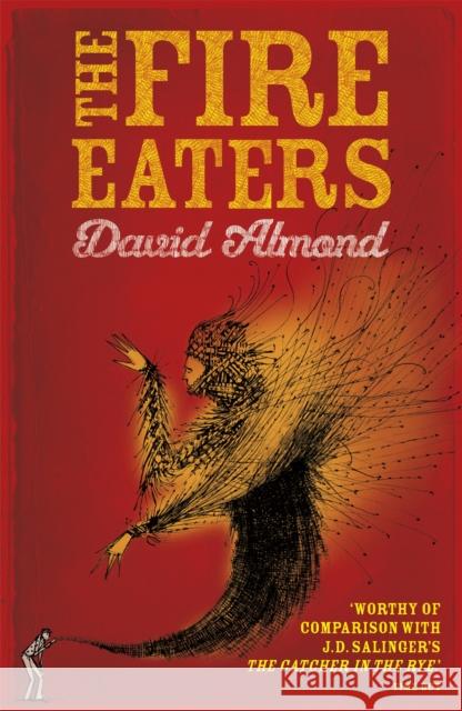 The Fire Eaters David Almond 9780340944998 Hachette Children's Group - książka