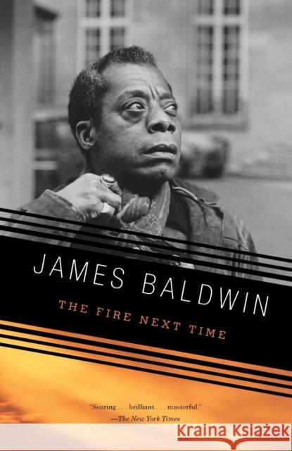 The Fire Next Time James A. Baldwin 9780679744726 Vintage Books USA - książka