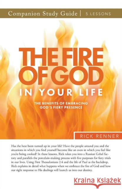 The Fire of God in Your Life Study Guide Rick Renner 9781667503141 Harrison House - książka