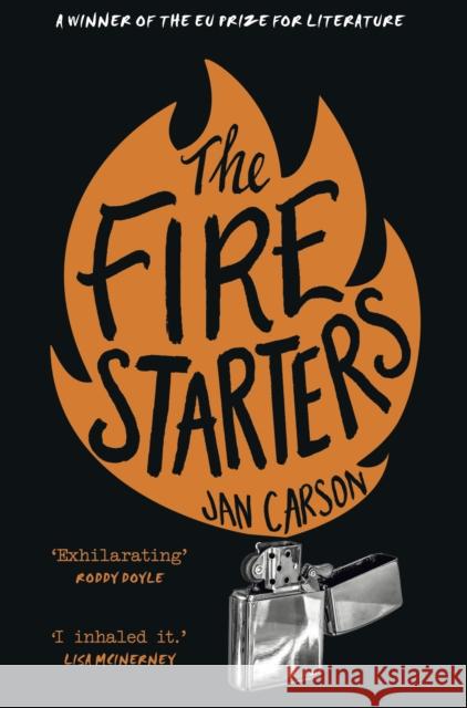 The Fire Starters Jan Carson 9781784163846 Transworld Publishers Ltd - książka