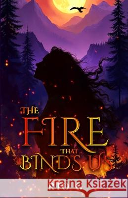 The Fire That Binds Us Rio G 9781036925161 Rio G - książka
