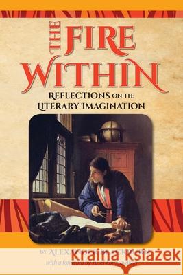 The Fire Within: Reflections on the Literary Imagination Alexander Blackburn, Yusef Komunyakaa 9781515417248 Irie Books - książka