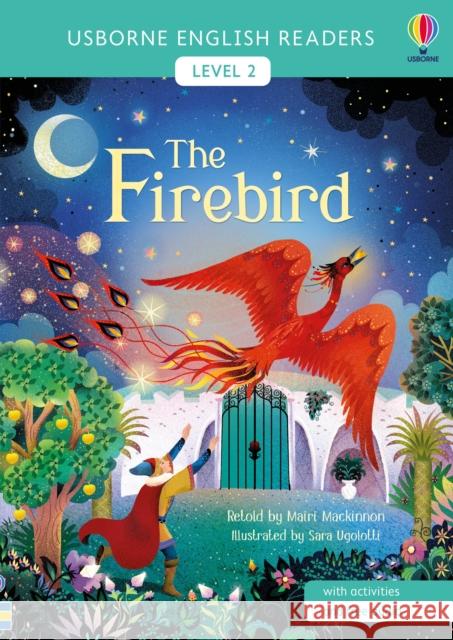 The Firebird MAIRI MACKINNON 9781474991162 Usborne Publishing Ltd - książka