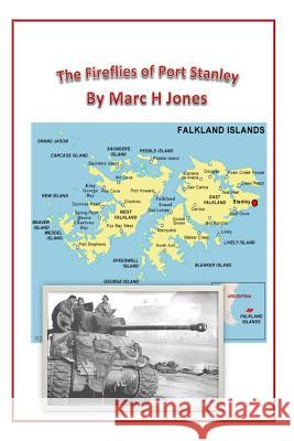 The Fireflies of Port Stanley Marc Hywel Jones 9781496169112 Createspace - książka
