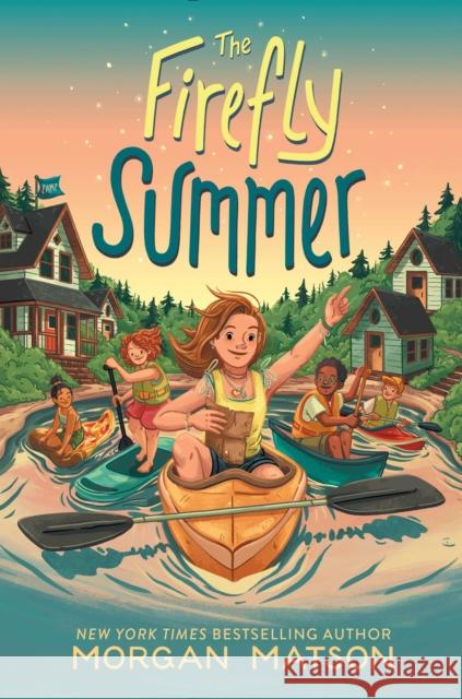 The Firefly Summer Morgan Matson 9781534493353 Simon & Schuster Books for Young Readers - książka