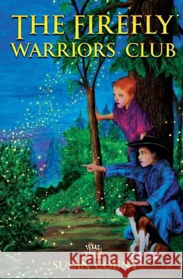 The Firefly Warriors Club Susan Count Matt Konar J-Ann Labandelo 9780997088328 Hastings Creations Group - książka