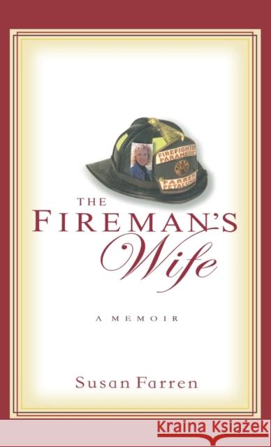 The Fireman's Wife Susan Farren 9781401301736 Hyperion Books - książka