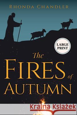 The Fires of Autumn (Staircase Books Large Print Edition) Rhonda Chandler 9781732579712 Staircase Books - książka