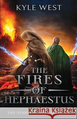 The Fires of Hephaestus Kyle West 9781954411067 Ragnarok Press - książka