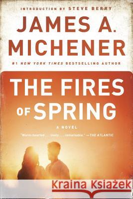 The Fires of Spring James A. Michener 9780345483058 Fawcett Books - książka
