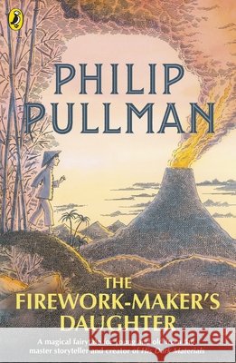 The Firework-Maker's Daughter Philip Pullman 9780241326336 Penguin Random House Children's UK - książka