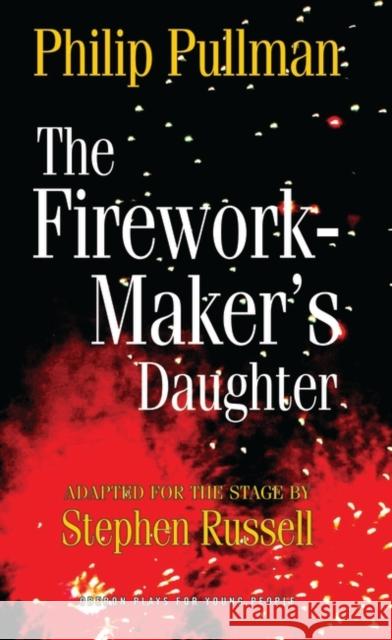The Firework Maker's Daughter Phillip Pullman 9781849430692  - książka