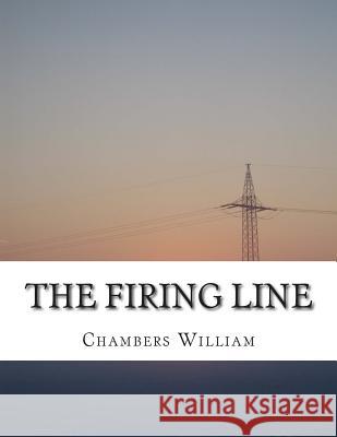 The Firing Line Chambers Robert William 9781500986902 Createspace - książka