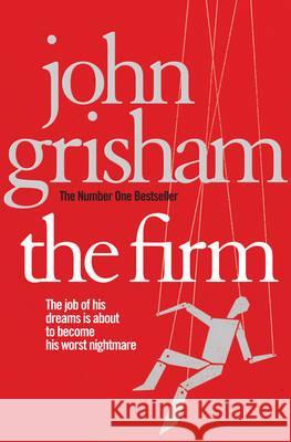 The Firm: The gripping bestseller that came before The Exchange John Grisham 9780099537090 Cornerstone - książka