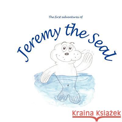 The First Adventures of Jeremy the Seal MR John McDermott MR Jacob Dolan 9781470014452 Createspace - książka