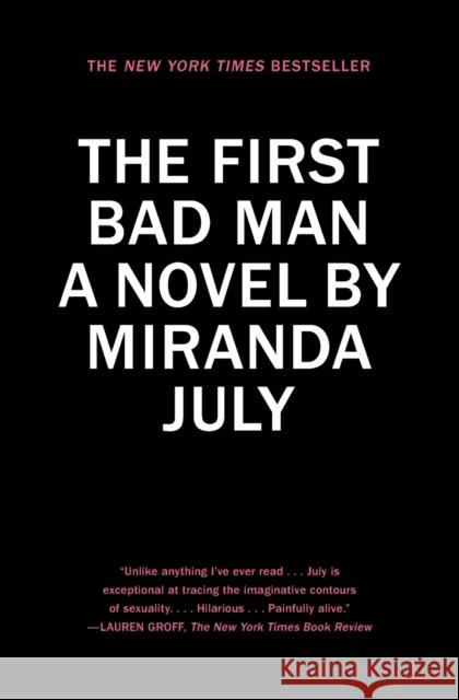 The First Bad Man Miranda July 9781439172575 Scribner Book Company - książka