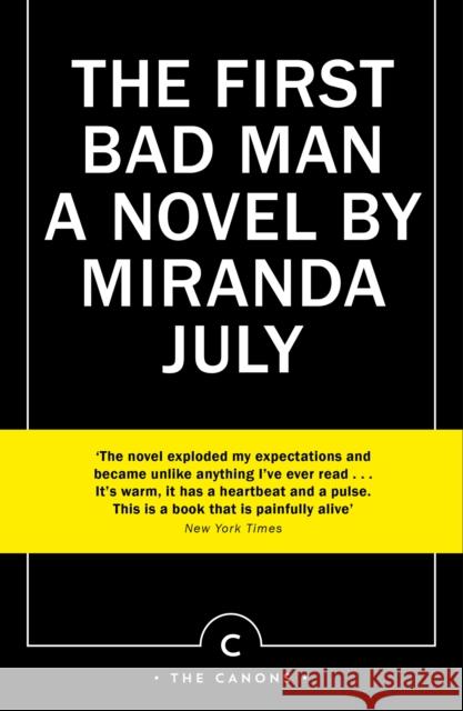 The First Bad Man Miranda July 9781838852740 Canongate Books - książka