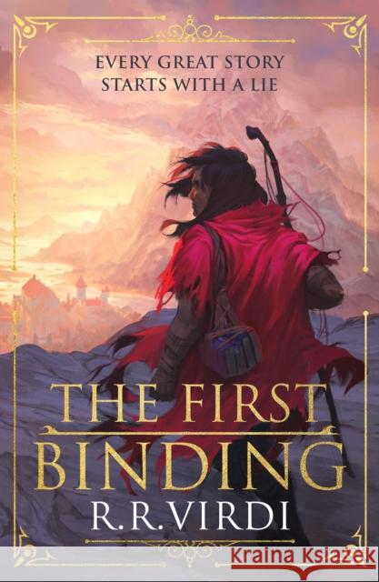 The First Binding: A Silk Road epic fantasy full of magic and mystery R.R. Virdi 9781473234000 Orion Publishing Co - książka