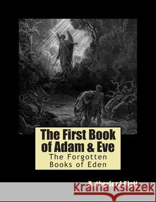 The First Book of Adam & Eve Rutherford Platt 9781497485921 Createspace - książka