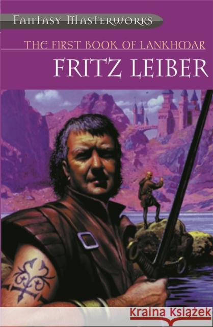 The First Book of Lankhmar Fritz Leiber 9781857983272 Orion Publishing Co - książka