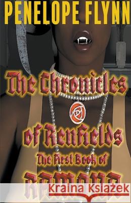 The First Book of Ramona Penelope Flynn 9781393759638 Ambitious Hybrid Media, LLC - książka