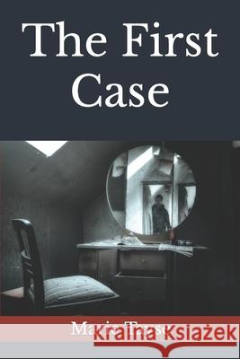 The First Case Marie Tayse 9781542623490 Createspace Independent Publishing Platform - książka