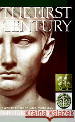The First Century: Emperors, Gods and Everyman William K. Klingaman 9780060921279 Harper Perennial - książka