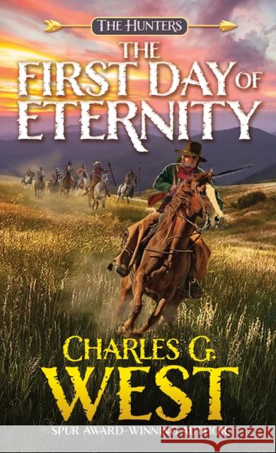 The First Day of Eternity Charles G. West 9780786050215 Pinnacle Books - książka