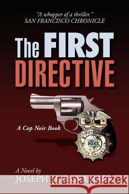 The First Directive Joseph D. McNamara 9781469176468 Xlibris Corporation - książka