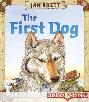 The First Dog Jan Brett Jan Brett 9780399172700 Putnam Publishing Group - książka