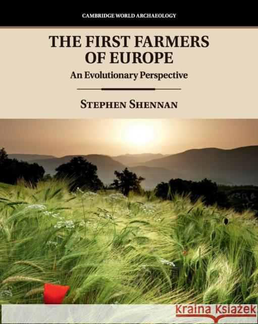 The First Farmers of Europe Shennan, Stephen 9781108435215 Cambridge University Press - książka