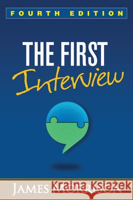 The First Interview Morrison, James 9781462515554 Guilford Publications - książka