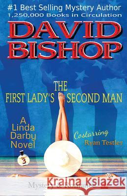 The First Lady's Second Man David Bishop Paradox Book Cover Formatting 9781539643807 Createspace Independent Publishing Platform - książka