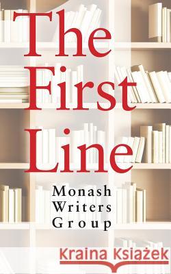 The First Line: An Anthology Robert New 9780648327332 Tale Publishing - książka