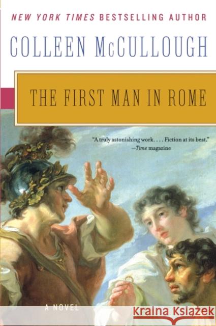 The First Man in Rome Colleen McCullough 9780061582417 Avon a - książka