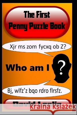 The First Penny Puzzle Book David Leslie   9781520442037 Independently Published - książka