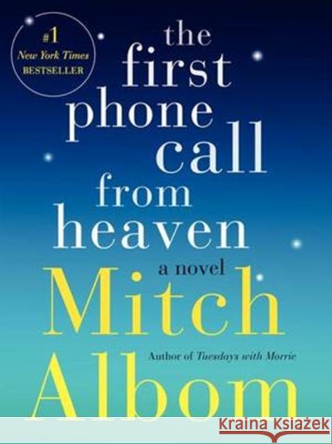 The First Phone Call from Heaven Albom, Mitch 9780062294401 Harper Paperbacks - książka