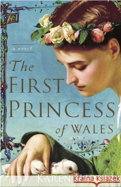 The First Princess of Wales: A Novel Karen Harper 9780307237910 Three Rivers Press (CA) - książka