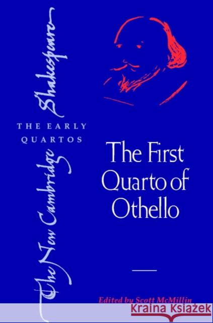 The First Quarto of Othello Scott McMillin 9780521615945 Cambridge University Press - książka