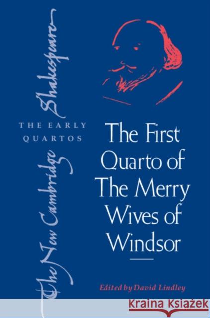 The First Quarto of 'The Merry Wives of Windsor' Lindley, David 9781107044098 Cambridge University Press - książka