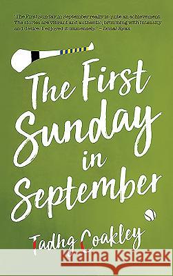 The First Sunday in September Tadhg Coakley 9781781175675 Mercier Press - książka