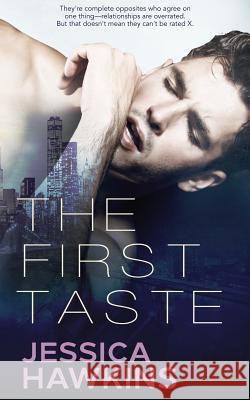 The First Taste Jessica Hawkins 9780997869101 Jessica Hawkins - książka