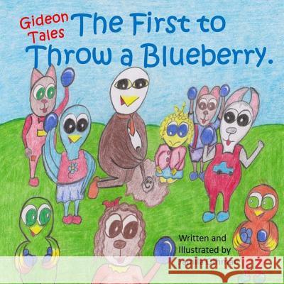 The First to Throw a Blueberry Jamila Othman 9781518631542 Createspace Independent Publishing Platform - książka