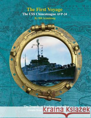 The First Voyage Bill Armstrong 9781481935975 Createspace Independent Publishing Platform - książka