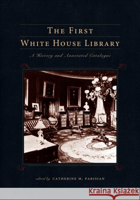 The First White House Library  9780271037141 Pennsylvania State University Press - książka