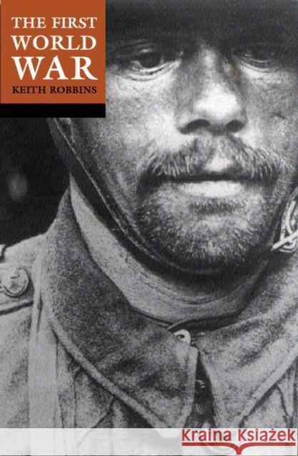 The First World War Keith Robbins 9780192803184 OXFORD UNIVERSITY PRESS - książka