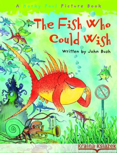 The Fish Who Could Wish John Bush 9780192727138 Oxford University Press - książka