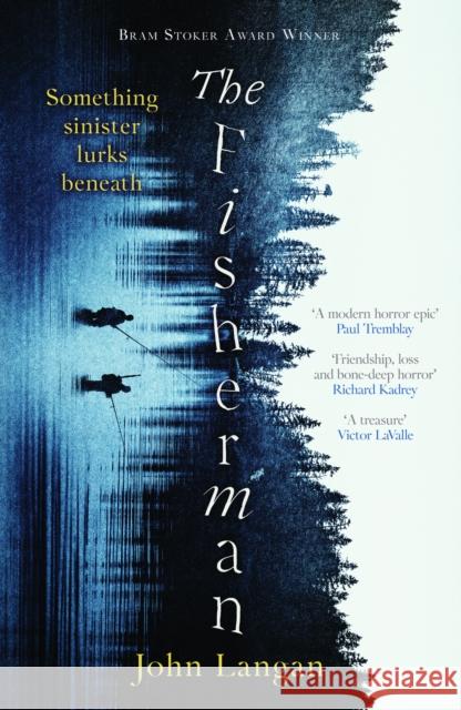 The Fisherman: A chilling supernatural horror epic John Langan 9781804366493 Canelo - książka