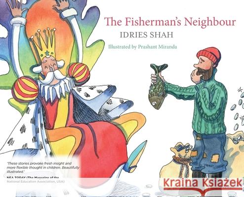 The Fisherman's Neighbour Idries Shah Prashant Miranda 9781784794750 Isf Publishing - książka