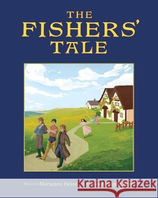 The Fishers' Tale Marianne Hesse Angela Paul  9798886790030 Luminare Press - książka